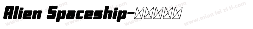 Alien Spaceship字体转换